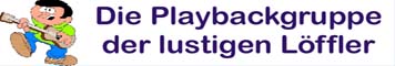 Playbackgruppe Lustige L�ffler